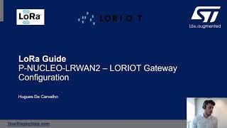 STM32WL - LoRa Guide - 1.1) Setting up a P-Nucleo-LRWAN2 as a LORIOT Gateway