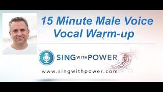 15 min Male Voice Warm-up