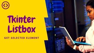 tkinter listbox: how to get the value of a selected item