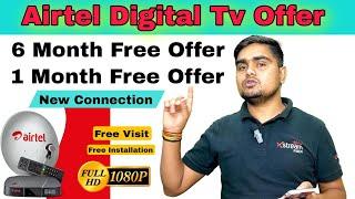 Airte DTH New Connection With 6 Month Plan | Airte DTH New Connection Offer | Airtel DTh Offer 6Mont