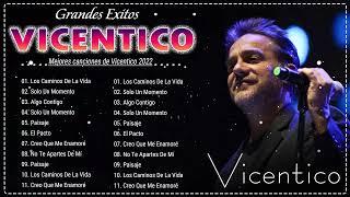 Vicentico grandes Exitos - Colección Vicentico de las canciones más queridas