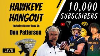 HAWKEYE HANGOUT ft. Coach Don Patterson / GRONOWSKI, JOHNSON-ARIGU / Iowa Hawkeyes LIVE Call-In Show