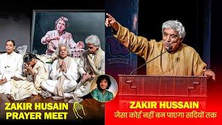 Zakir Husain prayer meet | Javed Akhtar said something heart touching about Zakir Hussain's Work