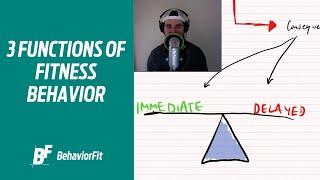 3 Functions of Fitness Behavior | BehaviorFit Tutorial