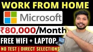 Microsoft Hiring | Work From Home Jobs 2024 | Online jobs at home |  Job4freshers