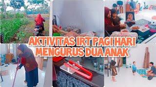 KEGIATAN IRT DI HARI MINGGU PAGI |MASAK SIMPLE & MENGURUS 2 ANAK