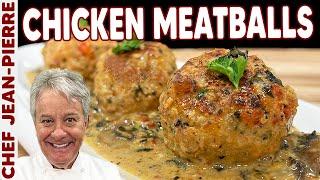 Chicken Meatballs! These Meatballs Are No Joke | Chef Jean-Pierre