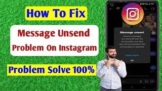 How To Fix Message Unsend Problem On Instagram 2023 | Instagram unsend message not showing