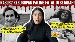 Kasus2 KESURUPAN Paling MENGERIKAN di SEJARAH | #NERROR