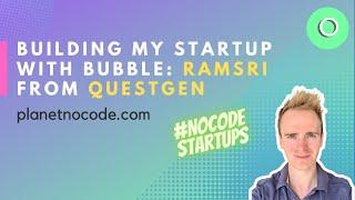 No Code Startup: Questgen | Bubble.io Tutorials | Planetnocode.com