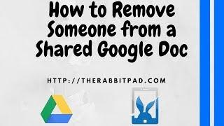 How to Remove Someone from a Shared Google Doc