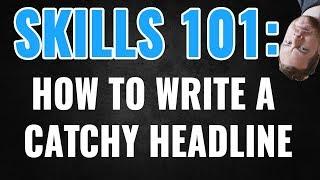 How to write a catchy headline