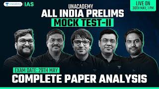 Unacademy All India Prelims Mock Test - II Paper Analysis for UPSC 2024 | Answer Key | IAS English