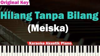 Meiska - Hilang Tanpa Bilang Karaoke Piano