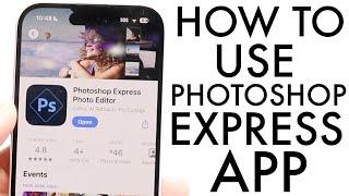 How To Use Photoshop Express! (2025)