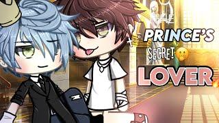  ᴛʜᴇ ᴘʀɪɴᴄᴇ’ꜱ ꜱᴇᴄʀᴇᴛ ʟᴏᴠᴇʀ  || GAY GLMM || BL || GACHALIFE | 60K SPECIAL | ORIGINAL