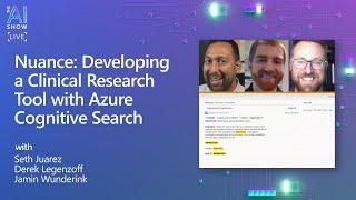Nuance: Developing a Clinical Research Search tool with Azure Cognitive Search