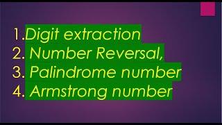 Digit extraction, Number Reversal, Palindrome & Armstrong number | DSA in JAVA