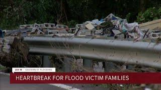 Heartbreak for flood victim families