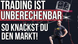 Trading ist unberechenbar?! Mit dieser Strategie knackst du den Mythos!