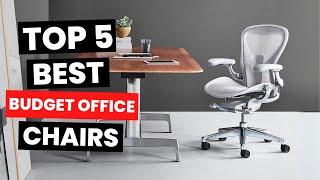 Top 5: Best Budget Office Chairs (2024)