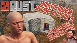 RUST Anfänger Guide (Basebau) / RUST Tutorial Teil 2/3