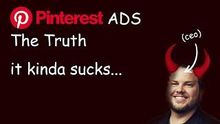 Pinterest Ads: the real truth... (it sucks)