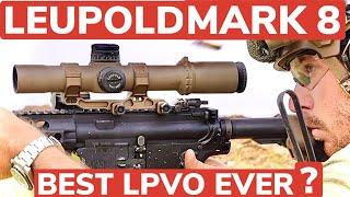 BEST LPVO EVER? -- LEUPOLD Mk 8