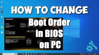  How to Change Boot Order in BIOS(UEFI) on PC