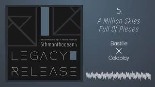 [LEGACY] A Million Skies Full Of Pieces - Bastille x Coldplay