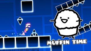Muffin Time (Layout) - Geometry Dash