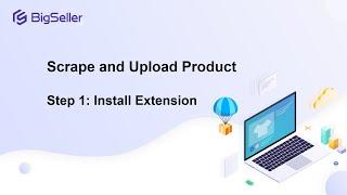 Scrape and Upload Products - Step1: Install the Extension