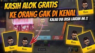 GIFT ALOK GRATIS KE ORANG RANDOM!! 