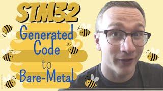 STM32 Guide #4: Generated Code, HAL, and Bare Metal