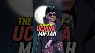 Seorang Uchiha Baru Terlahir Yaitu Uchiha Miftah #shorts