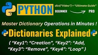 MASTERING DICTIONARY in PYTHON for Beginners (EASY)  PYTHON DICTIONARIES Explained 