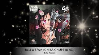 Bella Poarch / Build a B*tch (CHIBA-CHUPS Remix) TikTok