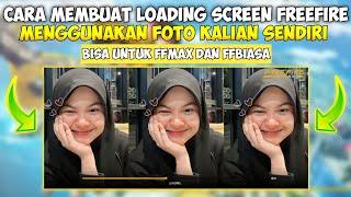 Cara Merubah Loading Screen Freefire Menggunakan Foto Kalian Sendiri di Hp Android