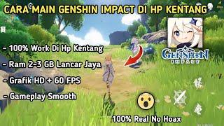 CARA MAIN GENSHIN IMPACT DI HP RAM 1-3 GB 100% LANCAR GRAFIK HD 60 FPS + SMOOTH