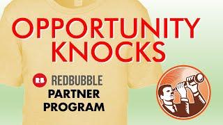 REDBUBBLE PARTNER PROGRAM - Opportunity for Money!