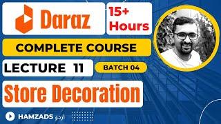Daraz Course: Lecture 11 | Daraz Store Decoration