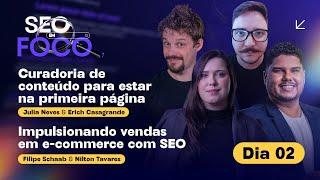 SEO em Foco: Estratégias de Conteúdo e Como Impulsionar Vendas Orgânicas em E-commerce (Dia 02)