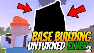 BUILDING An EPIC BASE In Elver (Unturned)(Ep-2)