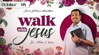 உங்கள் தேவை சந்திக்கப்பட வேண்டுமா ? || Walk with Jesus || Bro. Mohan C Lazarus || October 04