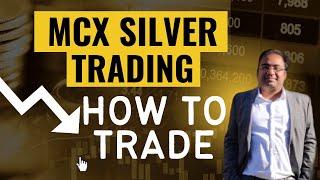 How to trade Commodities | How to Trade MCX Silver | MCX Silver Mini | MCX Silver Trading Strategy