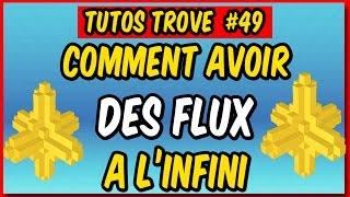 TROVE - Comment générer des Flux à l'infini sans effort - [ASTUCE] [WTF] [TUTO] #49