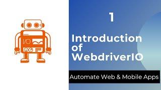 Introduction of WebdriverIO  | Quick Tour of WebdriverIO