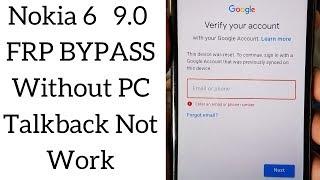 Nokia 6 TA-1021 9.0 FRP BYPASS Without PC Talkback Not Work