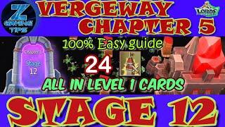 Verge Guardians Chapter 5 Stage 12 (All Level 1 Cards) | Lords Mobile Vergeway Chapter 5 Stage 12