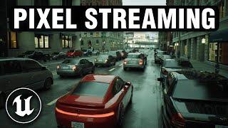Unreal Engine 5 Pixel Streaming: Step-by-Step Tutorial for Beginners